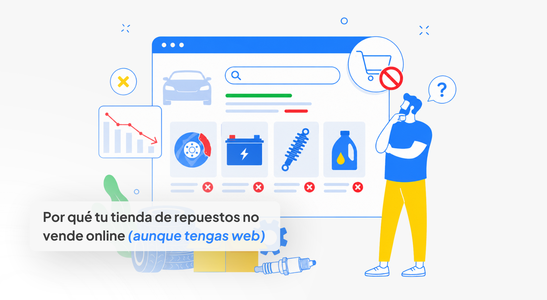  Por qué tu tienda de repuestos no vende online (aunque tengas web)